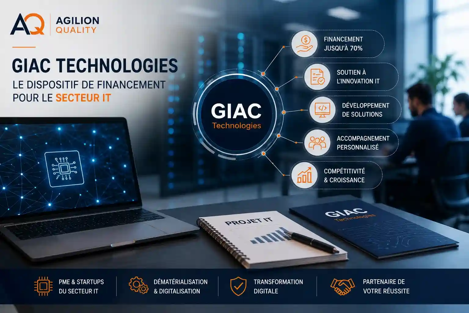 GIAC Technologies secteur IT : dispositif de financement pour les entreprises technologiques marocaines