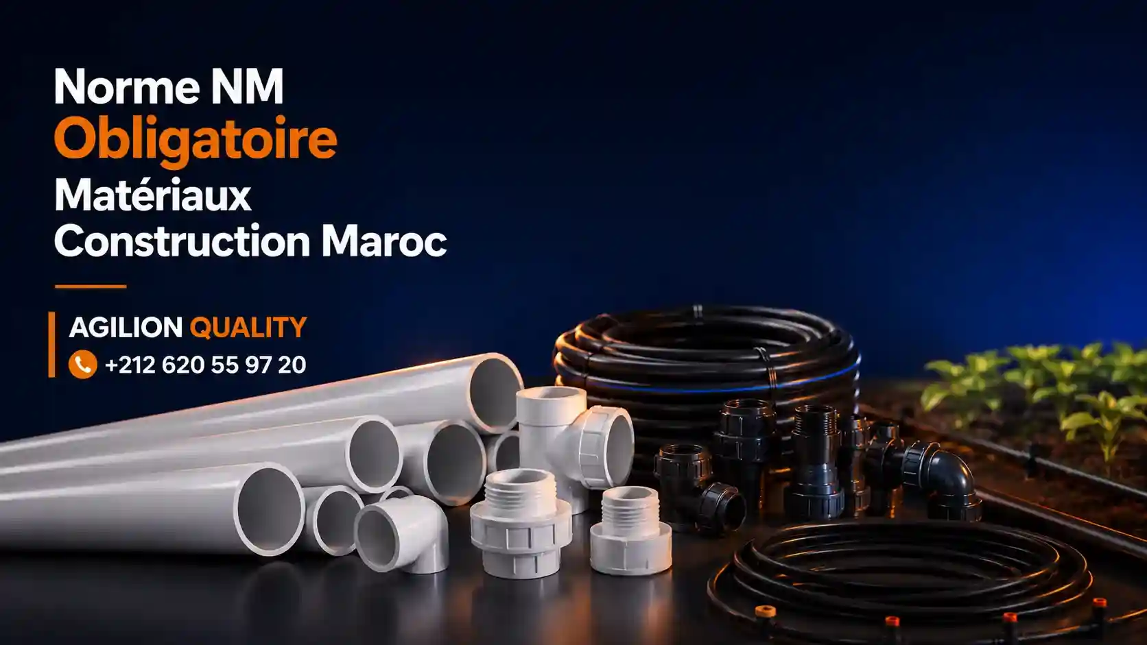 Norme NM obligatoire canalisations et irrigation Maroc 2026 - tuyaux PVC PE PP, films agricoles IMANOR